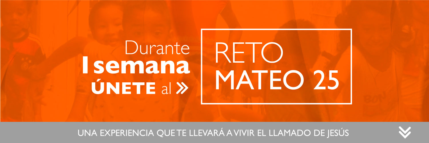 Reto Mateo 25